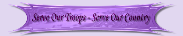 Serve Our Troops - Serve Our Country